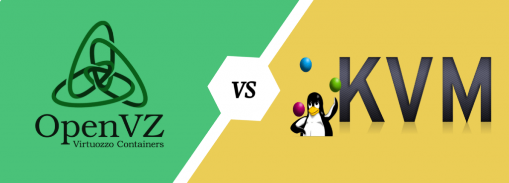 KVM VPS vs OpenVZ | What is the Difference Between Them and Which One is Best for You