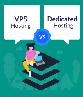 VPS Hosting VS Dedicated hosting